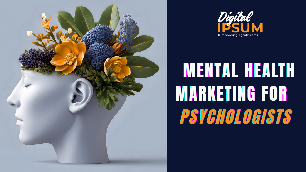 Healthcare Marketing for Psychologists