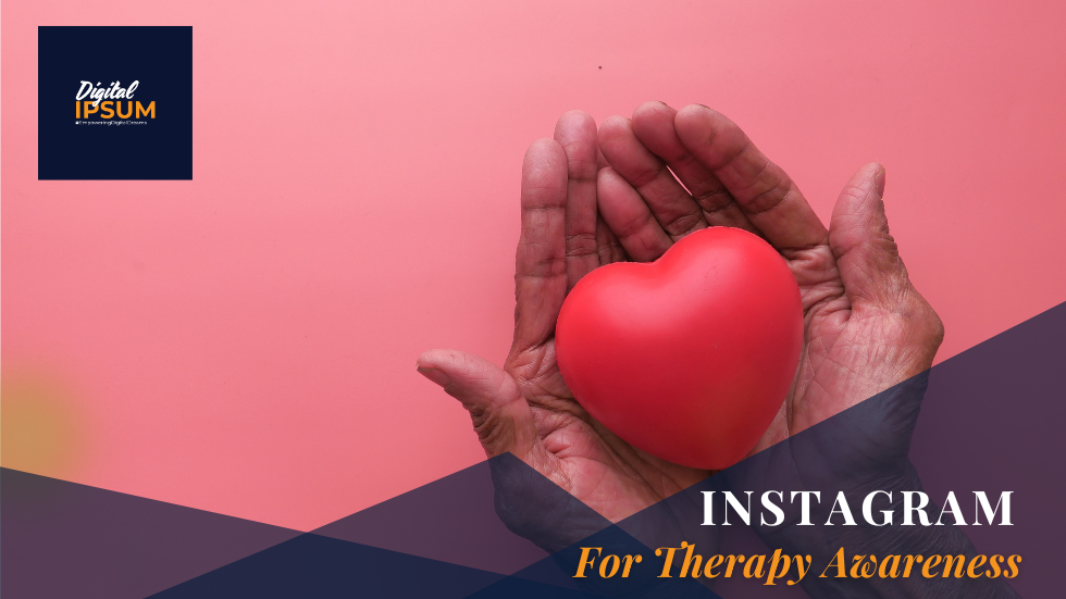 Instagram for Therapy Awareness